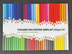 Thicker Polyester Display 220g/m²